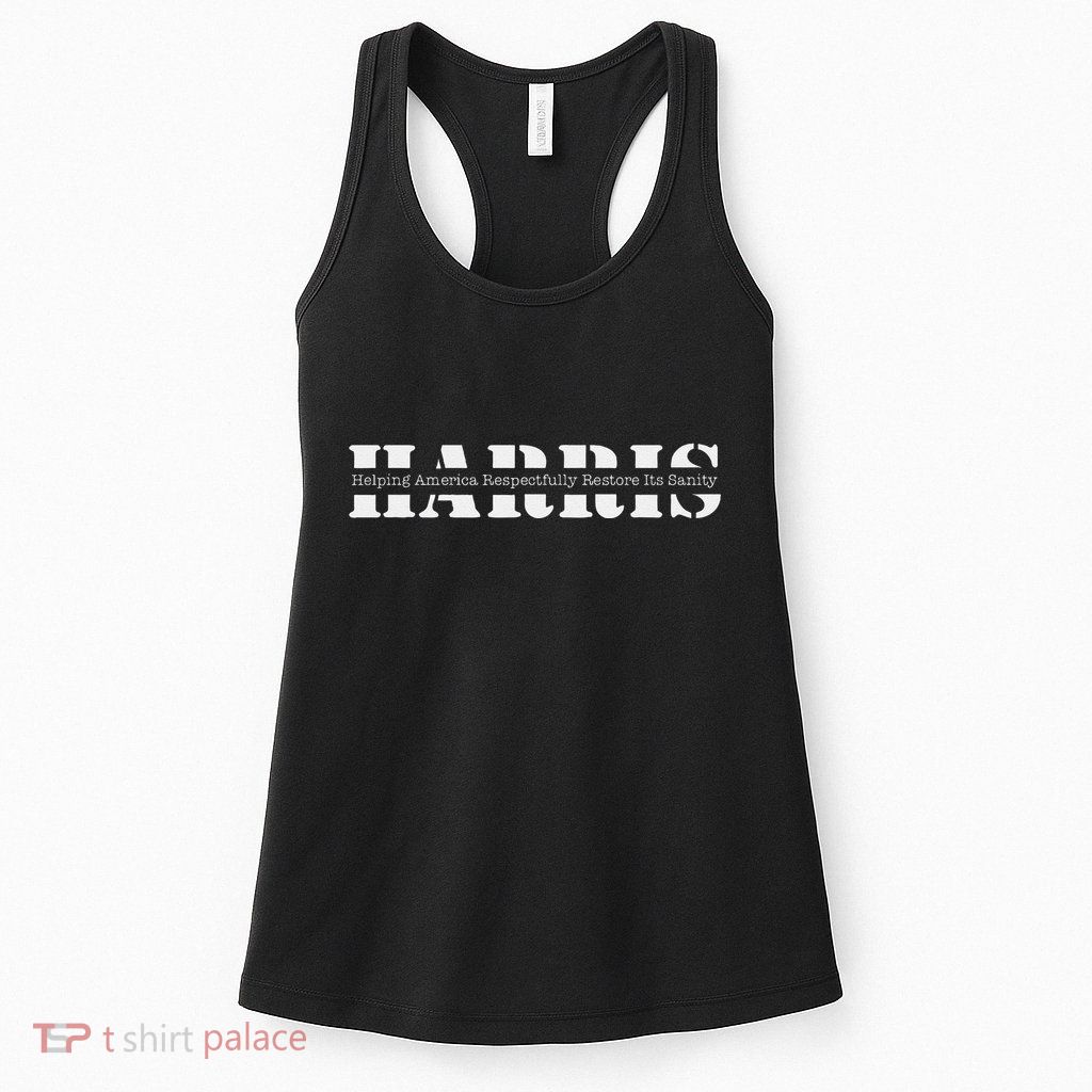 Helping America Respectfully Restore ItS Sanity Womens Tank Top