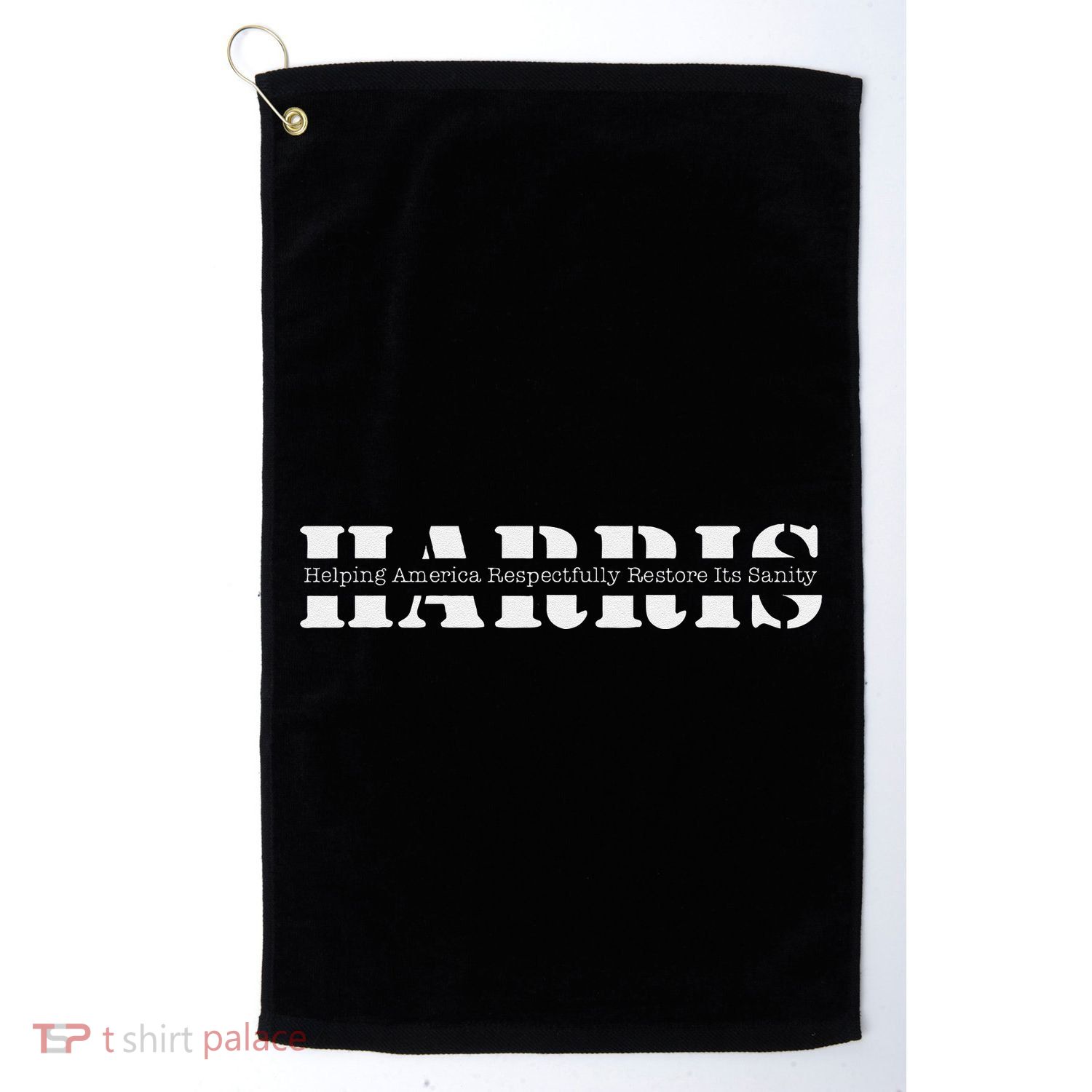 Helping America Respectfully Restore ItS Sanity Golf Towel