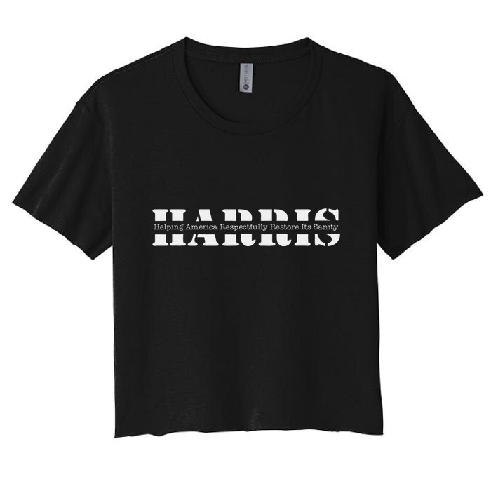 Helping America Respectfully Restore ItS Sanity Women's Crop Top Tee