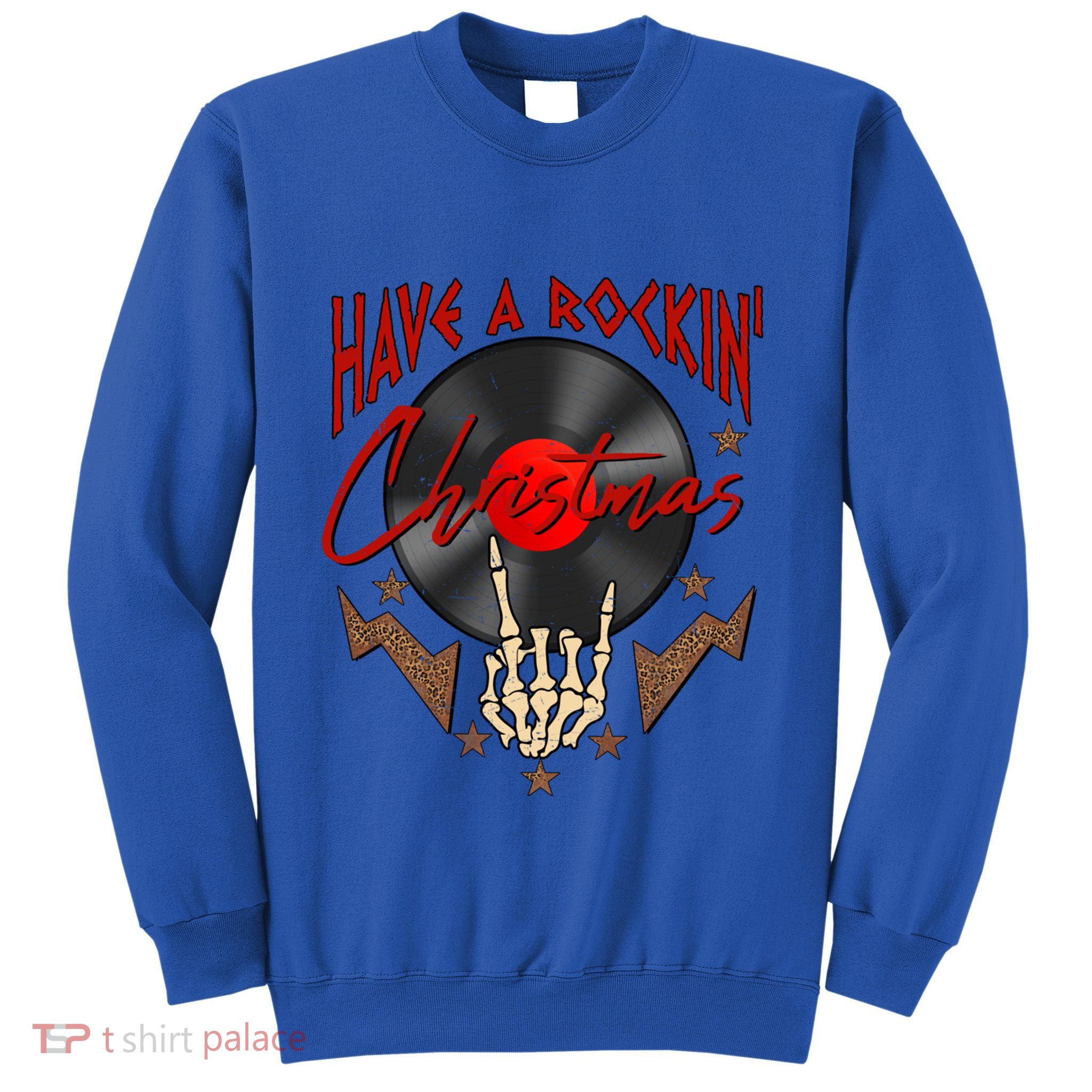 Have A Rockin Christmas Rock N Roll Santa Rocks Music Band Great Gift Sweatshirt