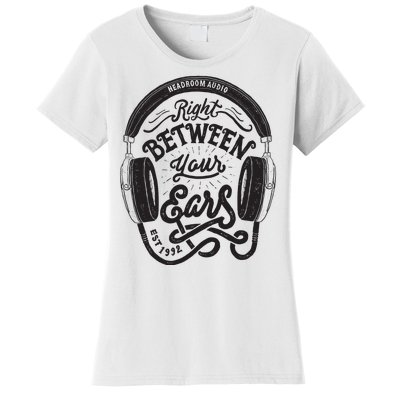 Headroom Audio Right Between Your Ears Women's T-Shirt