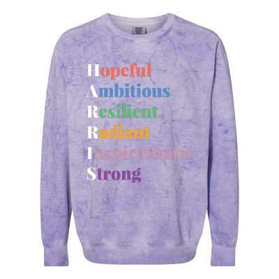 Hopeful Ambitious Resilient Radiant Inspirational Strong Colorblast Crewneck Sweatshirt