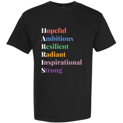 Hopeful Ambitious Resilient Radiant Inspirational Strong Garment-Dyed Heavyweight T-Shirt