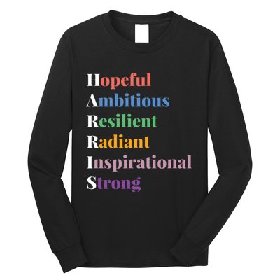 Hopeful Ambitious Resilient Radiant Inspirational Strong Long Sleeve Shirt