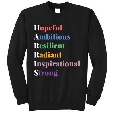 Hopeful Ambitious Resilient Radiant Inspirational Strong Sweatshirt