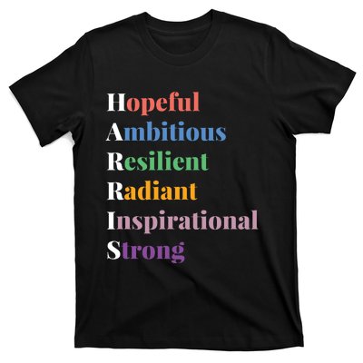 Hopeful Ambitious Resilient Radiant Inspirational Strong T-Shirt