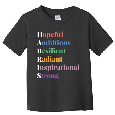 Hopeful Ambitious Resilient Radiant Inspirational Strong Toddler T-Shirt