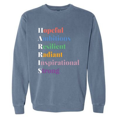 Hopeful Ambitious Resilient Radiant Inspirational Strong Garment-Dyed Sweatshirt