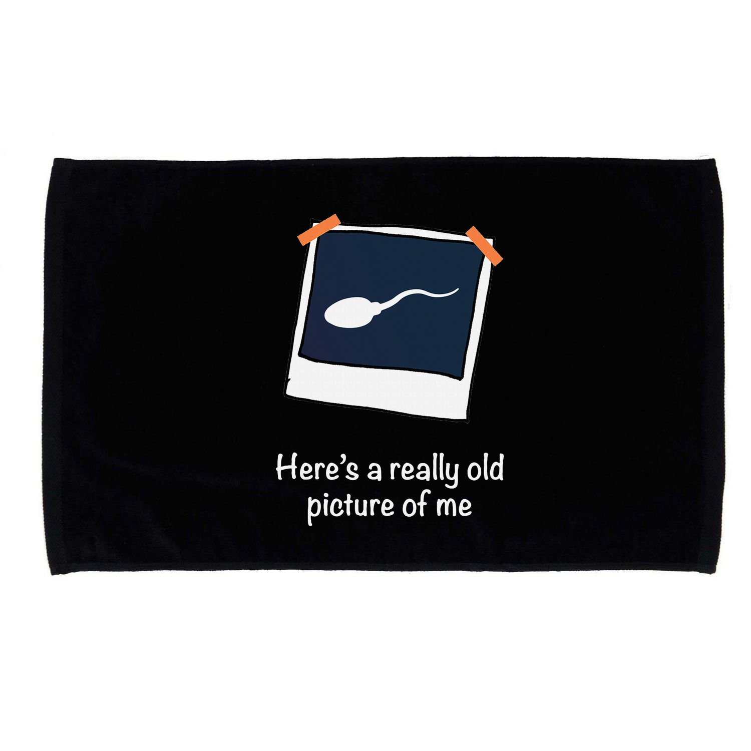 HereS A Really Old Picture Of Me Funny Sperm Gag Adult Microfiber Hand Towel