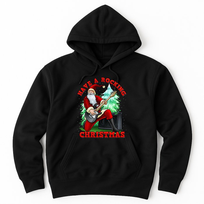 Have A Rocking Christmas Santa Claus Hoodie