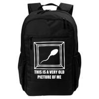 Here's A Really Old Picture Of Me Funny Sperm Birthday Backpack