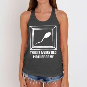 Here's A Really Old Picture Of Me Funny Sperm Birthday Women's Knotted Racerback Tank