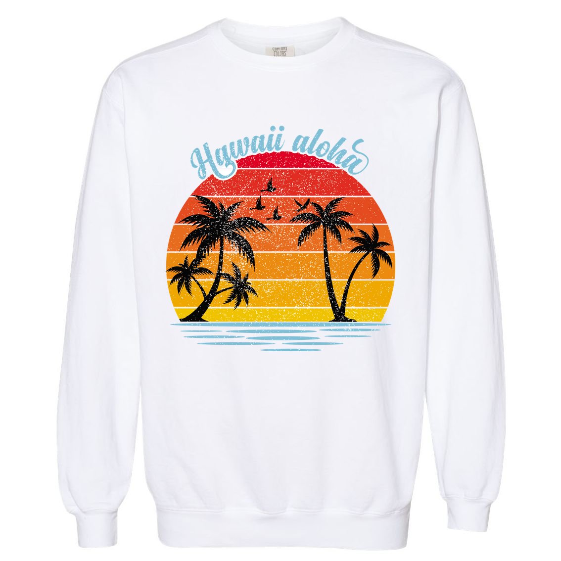 Hawaii Aloha Retro Sunset Beach Garment-Dyed Sweatshirt