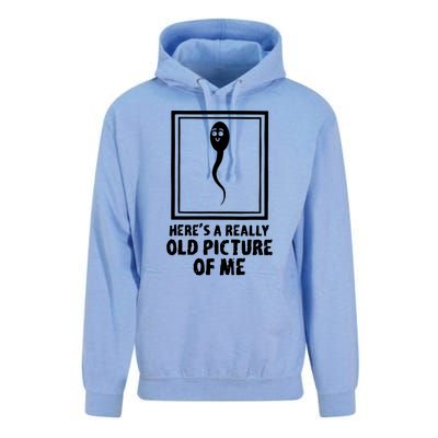 HereS A Really Old Picture Of Me Funny Fun Sperm Birthday Unisex Surf Hoodie