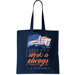 Hard Work Labor Day Tote Bag