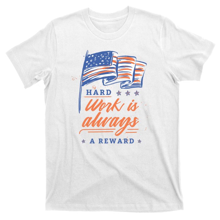 Hard Work Labor Day T-Shirt