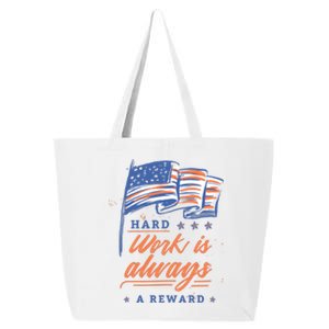 Hard Work Labor Day 25L Jumbo Tote