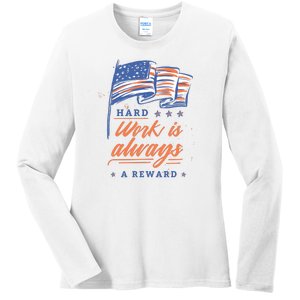 Hard Work Labor Day Ladies Long Sleeve Shirt