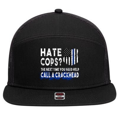 Hare Cops? Need Help Call A Crackhead 7 Panel Mesh Trucker Snapback Hat