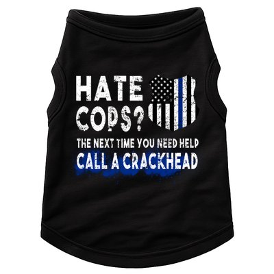 Hare Cops? Need Help Call A Crackhead Doggie Tank