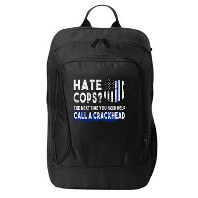 Hare Cops? Need Help Call A Crackhead City Backpack