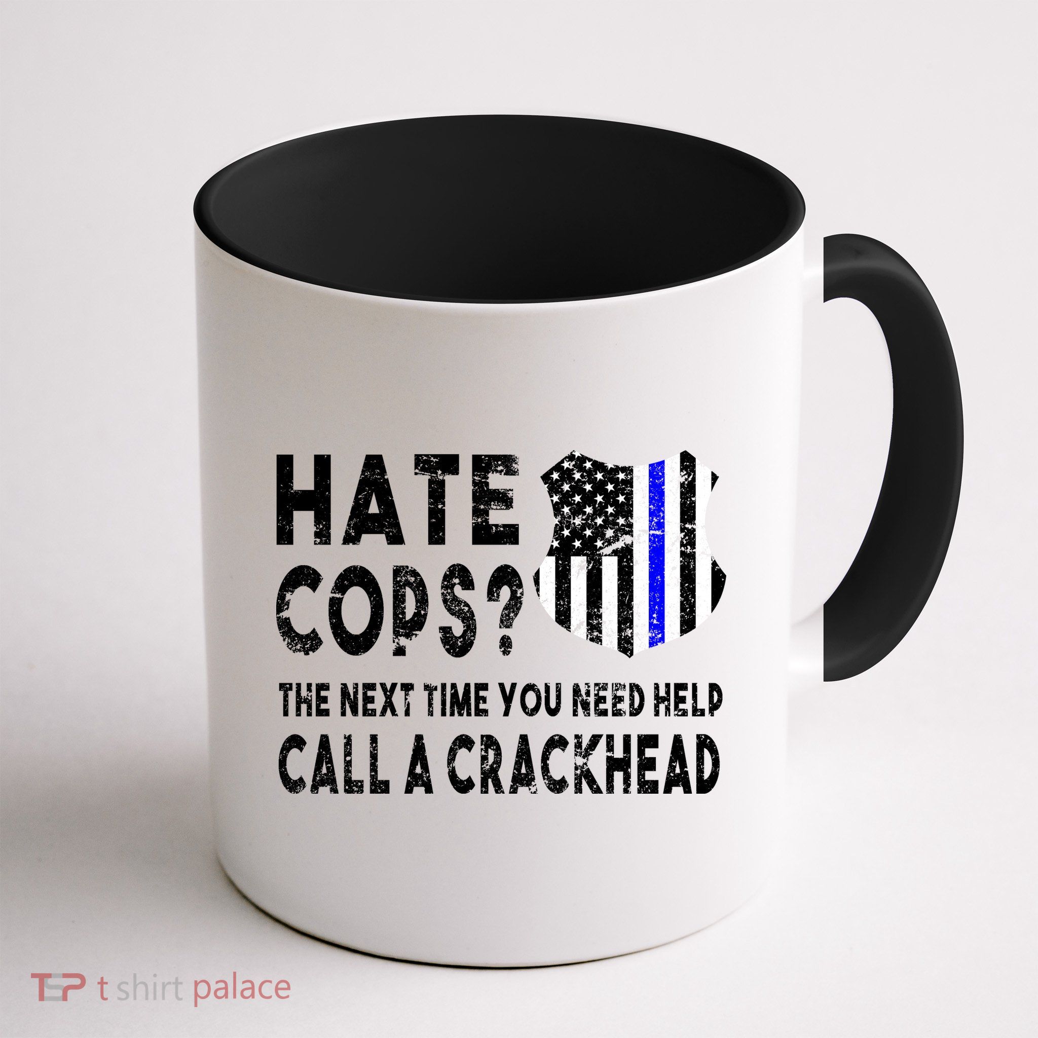 Hare Cops? Need Help Call A Crackhead Coffee Mug