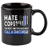 Hare Cops? Need Help Call A Crackhead 11oz C Handle Ceramic Mug