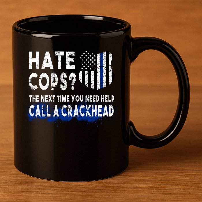 Hare Cops? Need Help Call A Crackhead 11oz C Handle Ceramic Mug