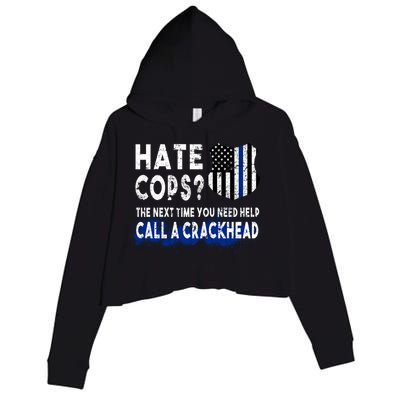 Hare Cops? Need Help Call A Crackhead Crop Fleece Hoodie