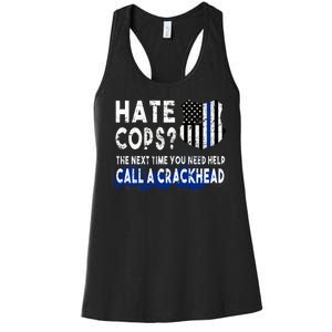 Hare Cops? Need Help Call A Crackhead Women's Racerback Tank