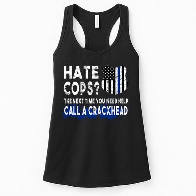 Hare Cops? Need Help Call A Crackhead Womens Tank Top