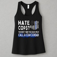 Hare Cops? Need Help Call A Crackhead Womens Tank Top
