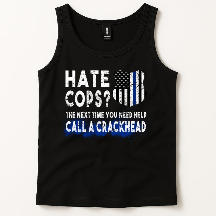 Hare Cops? Need Help Call A Crackhead Tank Top