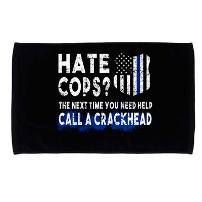 Hare Cops? Need Help Call A Crackhead Microfiber Hand Towel
