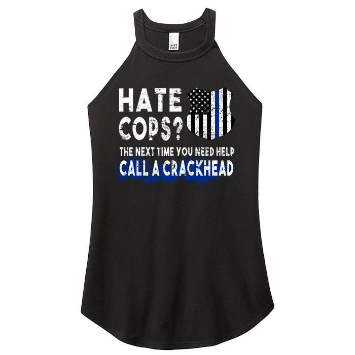 Hare Cops? Need Help Call A Crackhead Women's Perfect Tri Rocker Tank