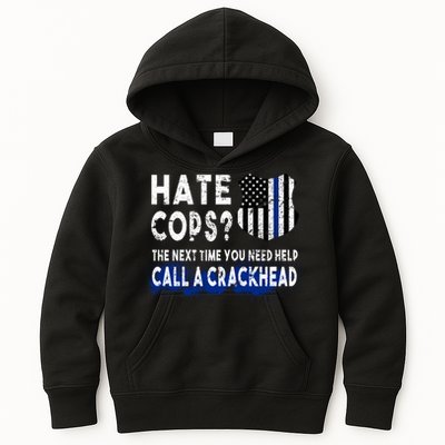 Hare Cops? Need Help Call A Crackhead Kids Hoodie