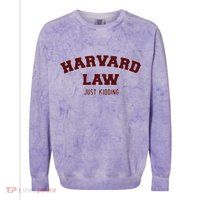 Harvard Law Just Kidding Colorblast Crewneck Sweatshirt
