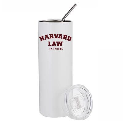 Harvard Law Just Kidding Stainless Steel Tumbler