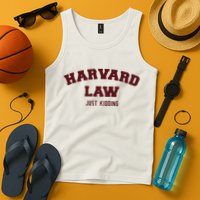 Harvard Law Just Kidding Tank Top