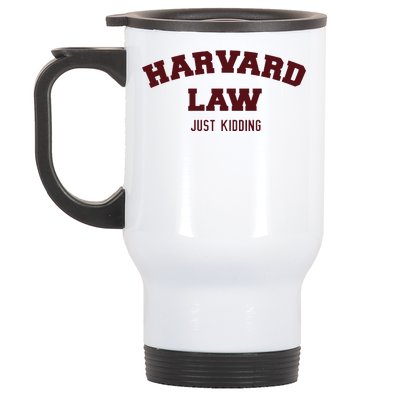 Harvard Law Just Kidding Stainless Steel Travel Mug