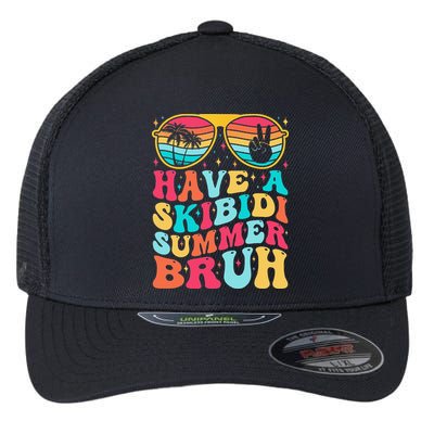 Have A Summer Bruh Funny Last Day Of School 2025 Flexfit Unipanel Trucker Cap