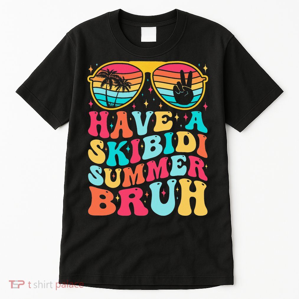 Have A Summer Bruh Funny Last Day Of School 2025 Tall T-Shirt