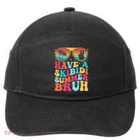 Have A Summer Bruh Funny Last Day Of School 2025 7-Panel Snapback Hat