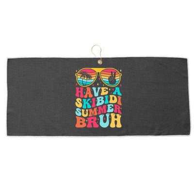 Have A Summer Bruh Funny Last Day Of School 2025 Large Microfiber Waffle Golf Towel