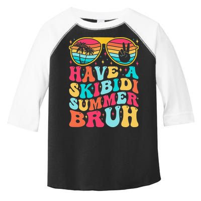 Have A Summer Bruh Funny Last Day Of School 2025 Toddler Fine Jersey T-Shirt
