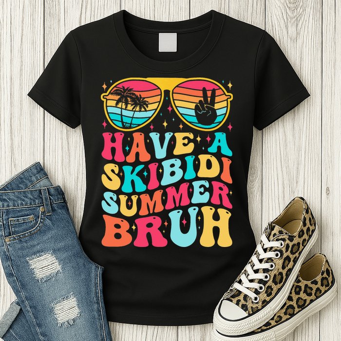 Have A Summer Bruh Funny Last Day Of School 2025 Womens T-Shirt