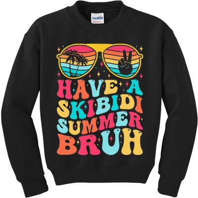 Have A Summer Bruh Funny Last Day Of School 2025 Kids Sweatshirt