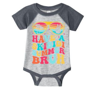 Have A Summer Bruh Funny Last Day Of School 2025 Infant Baby Jersey Bodysuit