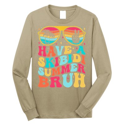 Have A Summer Bruh Funny Last Day Of School 2025 Long Sleeve Shirt