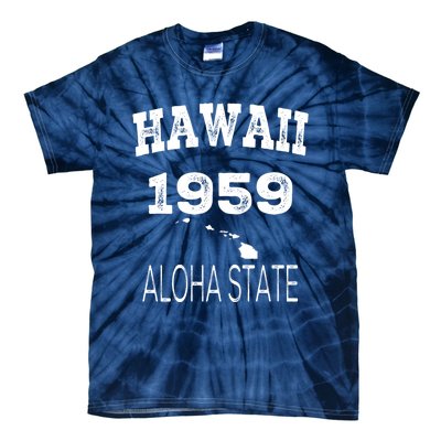 Hawaii Aloha State 1959 Vintage Established Sports Hawaiian Islands Hi Tie-Dye T-Shirt